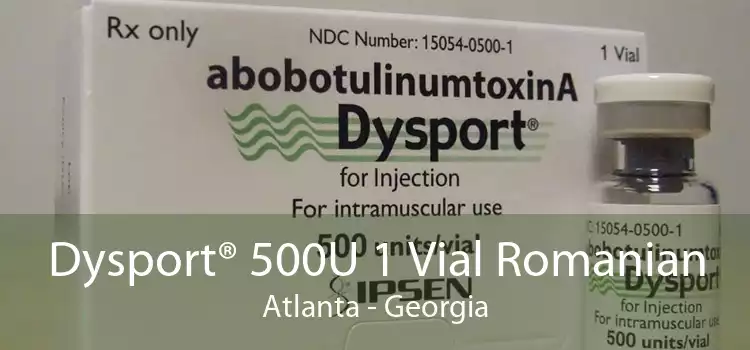 Dysport® 500U 1 Vial Romanian Atlanta - Georgia