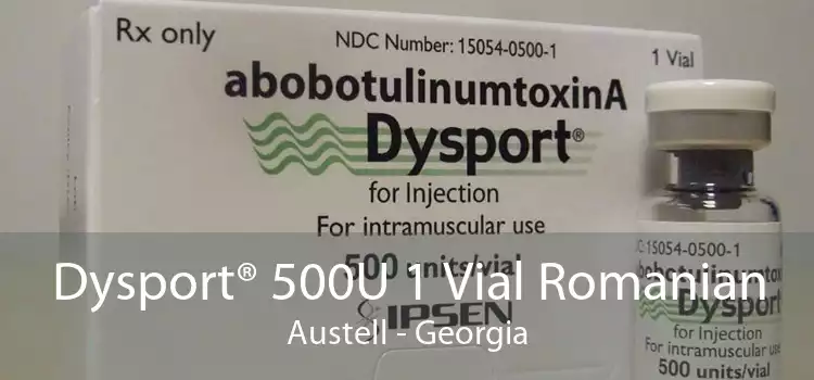Dysport® 500U 1 Vial Romanian Austell - Georgia