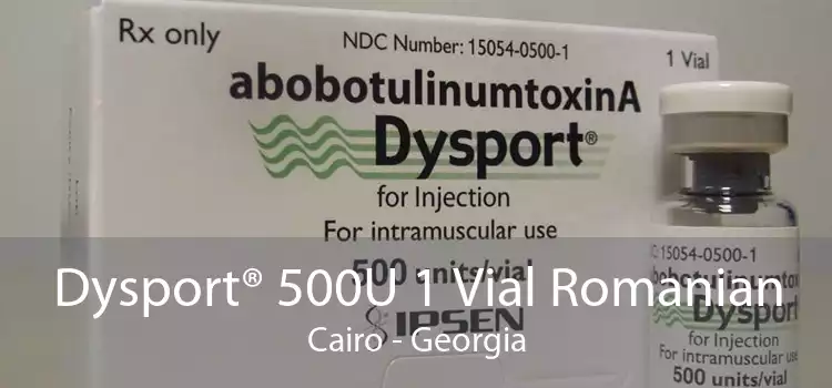 Dysport® 500U 1 Vial Romanian Cairo - Georgia