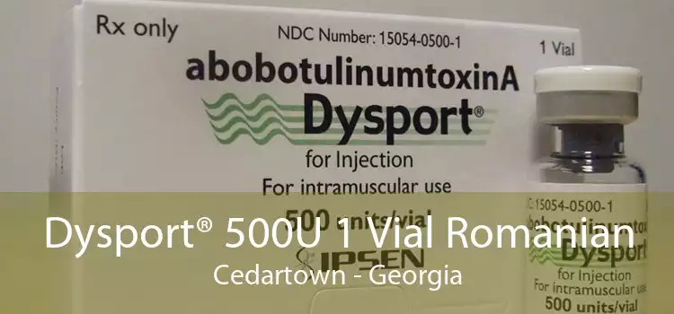Dysport® 500U 1 Vial Romanian Cedartown - Georgia