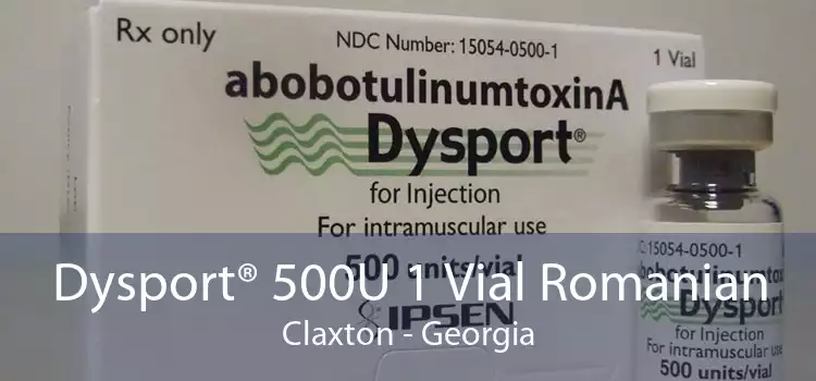 Dysport® 500U 1 Vial Romanian Claxton - Georgia