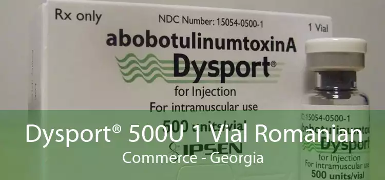 Dysport® 500U 1 Vial Romanian Commerce - Georgia