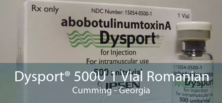 Dysport® 500U 1 Vial Romanian Cumming - Georgia