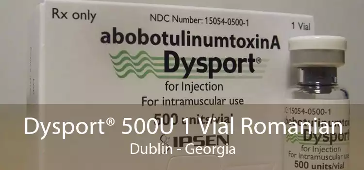Dysport® 500U 1 Vial Romanian Dublin - Georgia