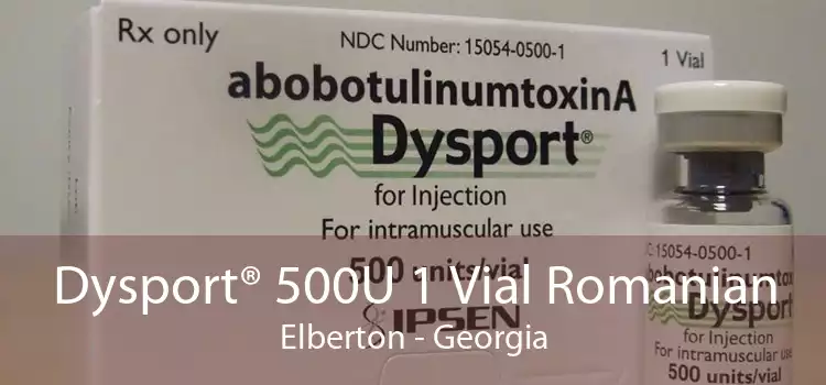 Dysport® 500U 1 Vial Romanian Elberton - Georgia