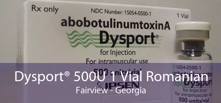 Dysport® 500U 1 Vial Romanian Fairview - Georgia