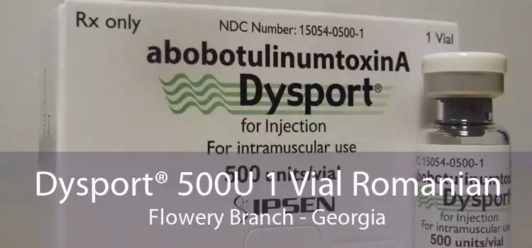 Dysport® 500U 1 Vial Romanian Flowery Branch - Georgia