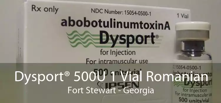 Dysport® 500U 1 Vial Romanian Fort Stewart - Georgia