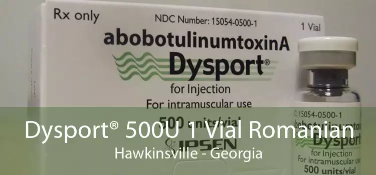 Dysport® 500U 1 Vial Romanian Hawkinsville - Georgia