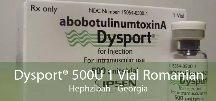 Dysport® 500U 1 Vial Romanian Hephzibah - Georgia