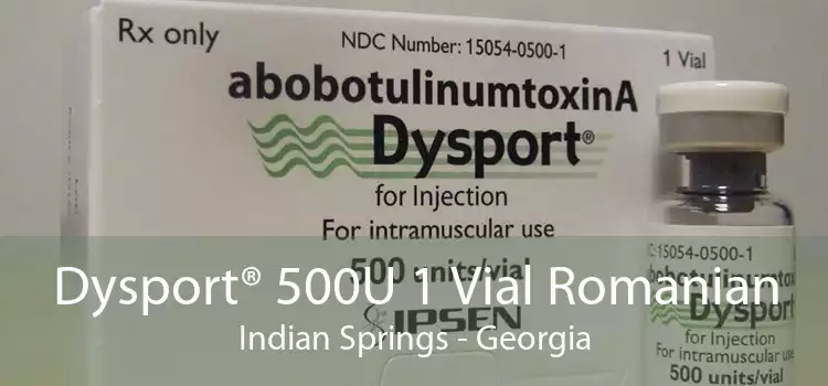 Dysport® 500U 1 Vial Romanian Indian Springs - Georgia