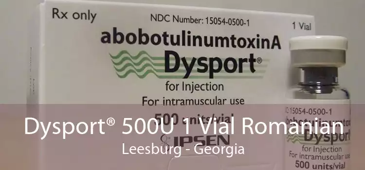 Dysport® 500U 1 Vial Romanian Leesburg - Georgia