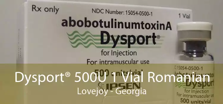 Dysport® 500U 1 Vial Romanian Lovejoy - Georgia