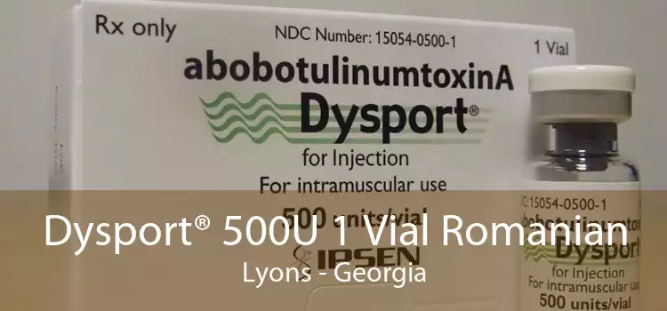 Dysport® 500U 1 Vial Romanian Lyons - Georgia