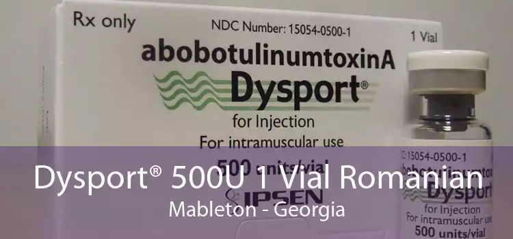 Dysport® 500U 1 Vial Romanian Mableton - Georgia
