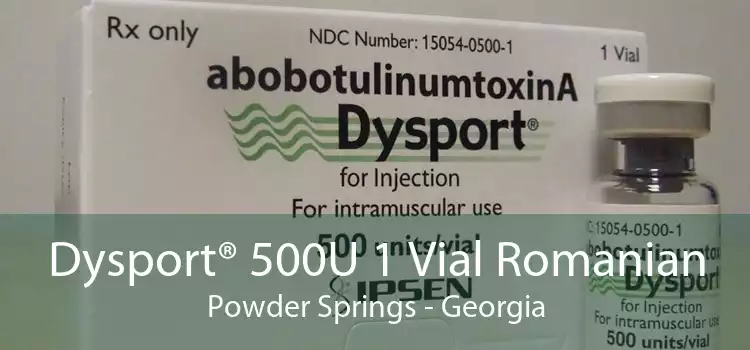 Dysport® 500U 1 Vial Romanian Powder Springs - Georgia
