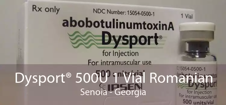Dysport® 500U 1 Vial Romanian Senoia - Georgia