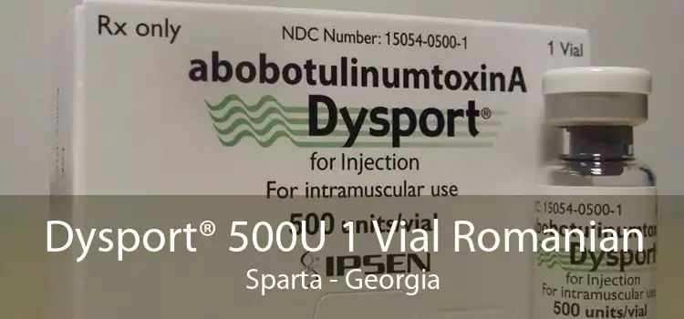Dysport® 500U 1 Vial Romanian Sparta - Georgia