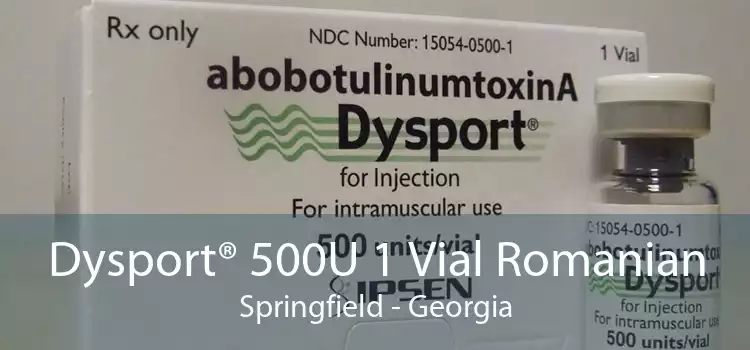 Dysport® 500U 1 Vial Romanian Springfield - Georgia