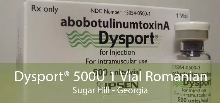 Dysport® 500U 1 Vial Romanian Sugar Hill - Georgia