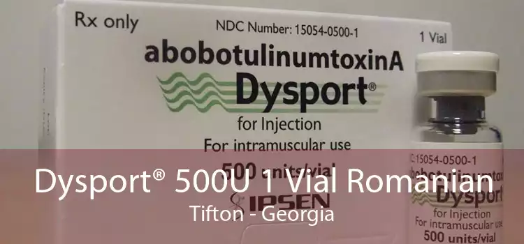 Dysport® 500U 1 Vial Romanian Tifton - Georgia