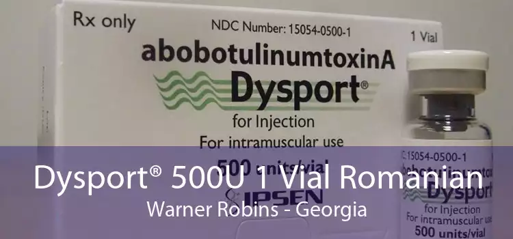 Dysport® 500U 1 Vial Romanian Warner Robins - Georgia