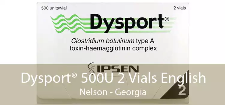 Dysport® 500U 2 Vials English Nelson - Georgia