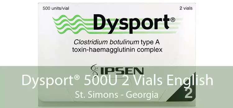 Dysport® 500U 2 Vials English St. Simons - Georgia