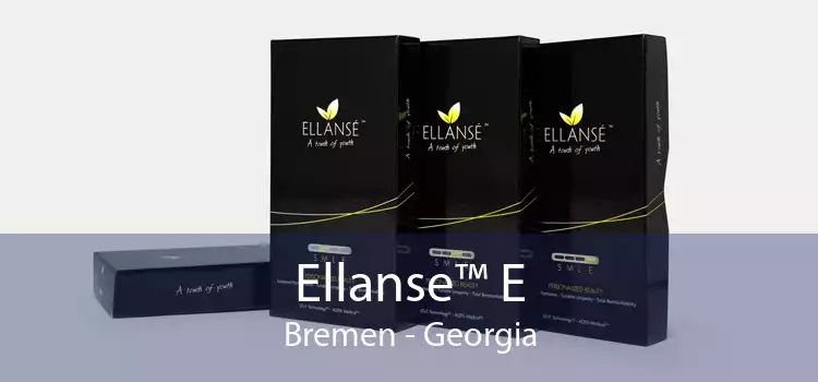 Ellanse™ E Bremen - Georgia