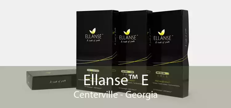 Ellanse™ E Centerville - Georgia