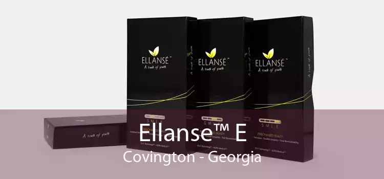 Ellanse™ E Covington - Georgia
