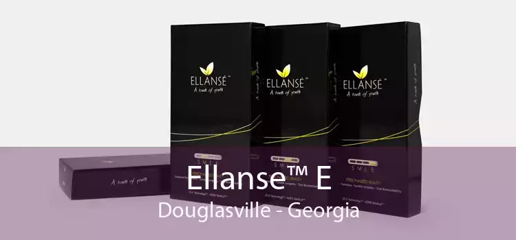 Ellanse™ E Douglasville - Georgia