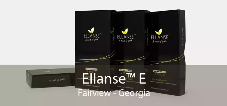 Ellanse™ E Fairview - Georgia