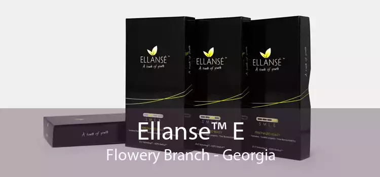 Ellanse™ E Flowery Branch - Georgia