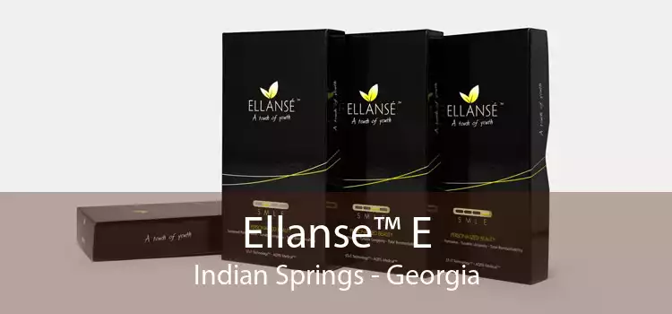Ellanse™ E Indian Springs - Georgia
