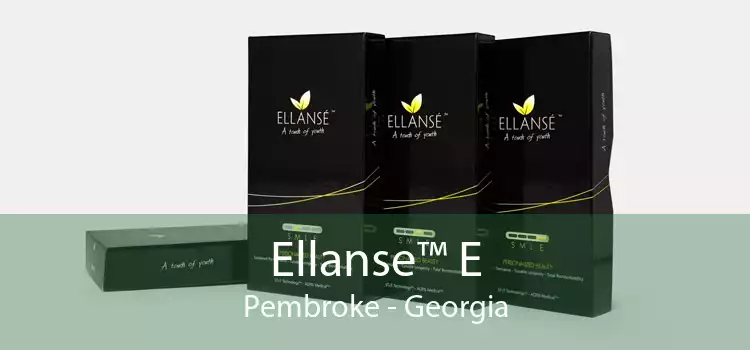 Ellanse™ E Pembroke - Georgia