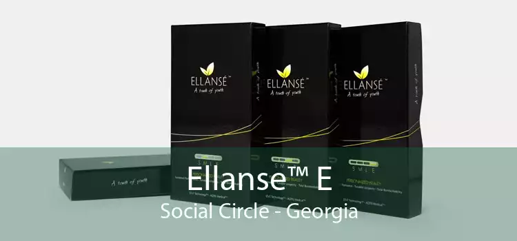 Ellanse™ E Social Circle - Georgia