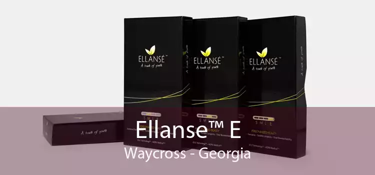 Ellanse™ E Waycross - Georgia