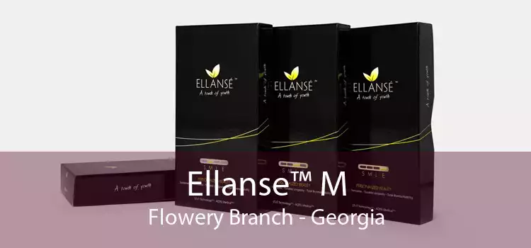 Ellanse™ M Flowery Branch - Georgia