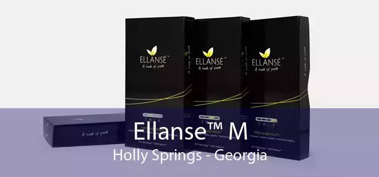 Ellanse™ M Holly Springs - Georgia