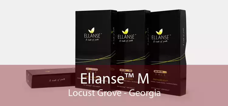 Ellanse™ M Locust Grove - Georgia