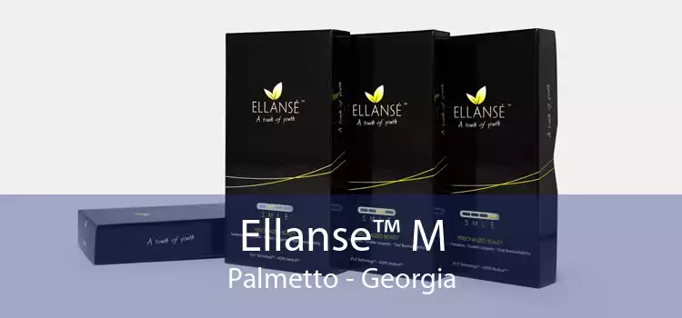Ellanse™ M Palmetto - Georgia