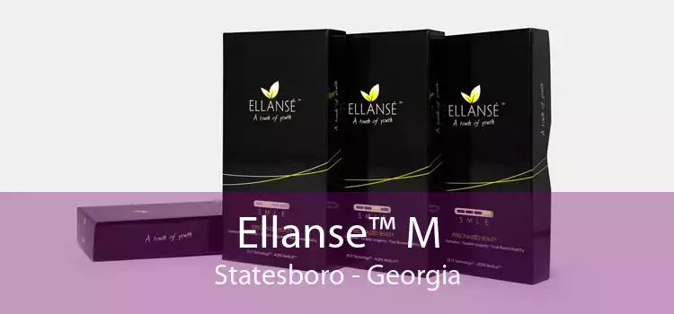 Ellanse™ M Statesboro - Georgia