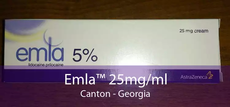 Emla™ 25mg/ml Canton - Georgia
