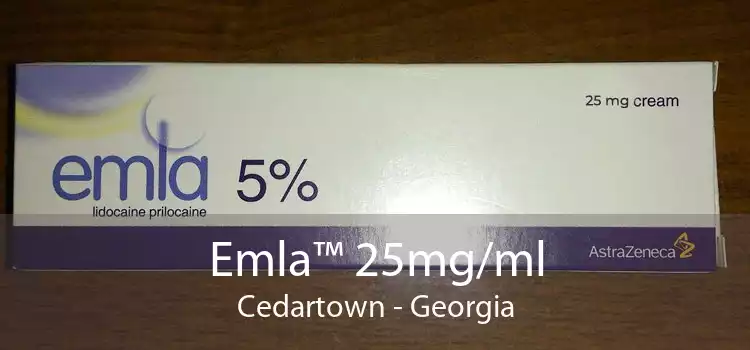 Emla™ 25mg/ml Cedartown - Georgia