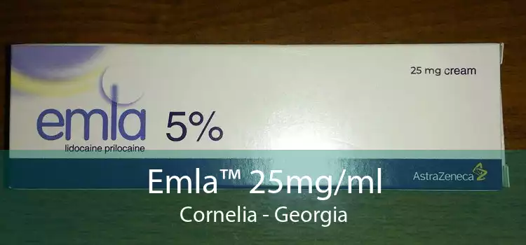 Emla™ 25mg/ml Cornelia - Georgia