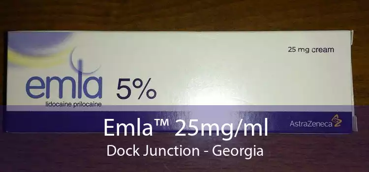 Emla™ 25mg/ml Dock Junction - Georgia
