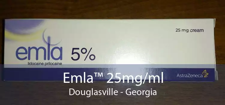 Emla™ 25mg/ml Douglasville - Georgia