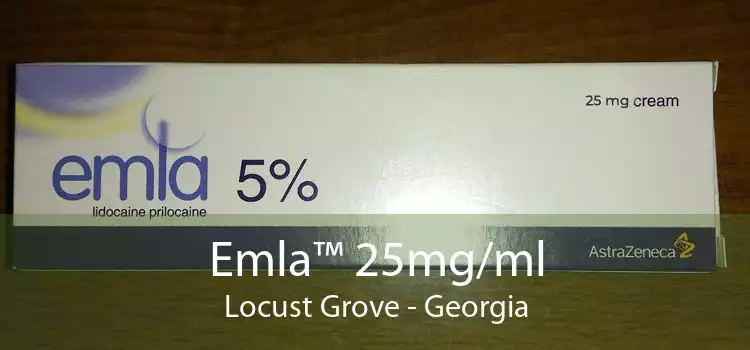 Emla™ 25mg/ml Locust Grove - Georgia