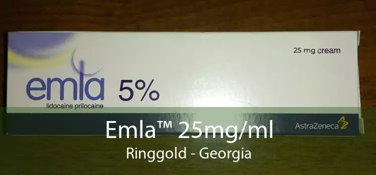 Emla™ 25mg/ml Ringgold - Georgia